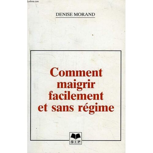 Comment Maigrir Facilement Et Sans Regime