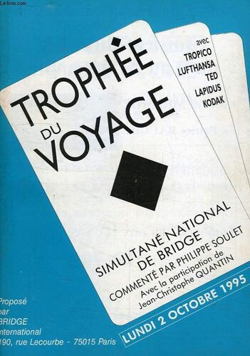 Trophee Du Voyage, Simultane National De Bridge, 2 Oct. 1995