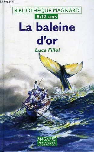 La Baleine D'or