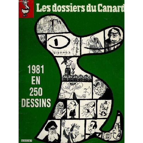 Les Dossiers Du Canard, N° 2, Dec. 1981, 1981 En 250 Dessins
