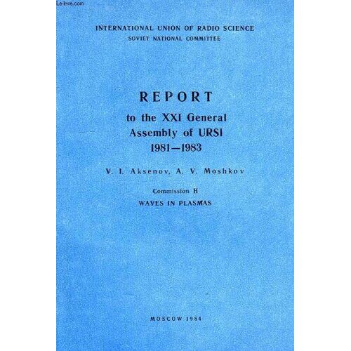 Report To The Xxi General Assembly Of Ursi, 1981-1983