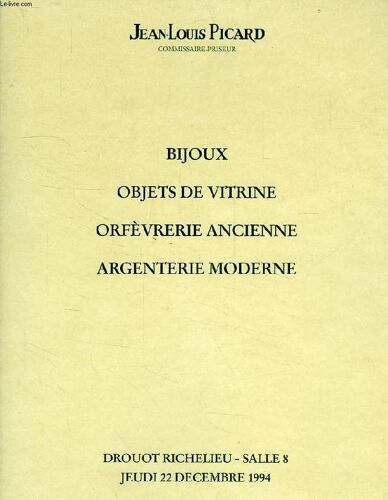 Jean-Louis Picard, Bijoux, Objets De Vitrine, Orfevrerie Ancienne, Argenterie Moderne, Drouot Richelieu, Dec. 1994