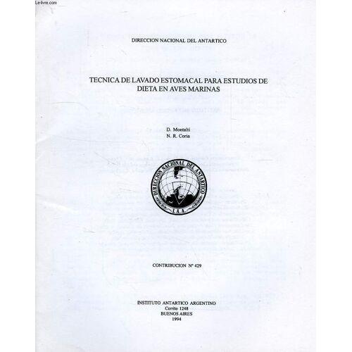 Direccion Nacional Del Antartico, Contribucion N° 429, Tecnica De Lavado Estomacal Para Estudios De Dieta En Aves Marinas