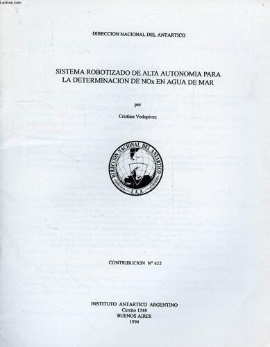 Direccion Nacional Del Antartico, Contribucion N° 422, Sistema Robotizado De Alta Autonomia Para La Determinacion De Nox En Agua De Mar