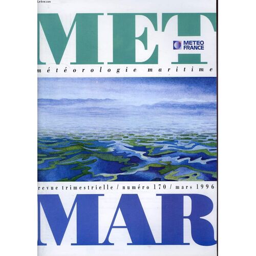 Met Mar, Meteorologie Maritime, Revue Trimestrielle, N° 170, Mars 1996