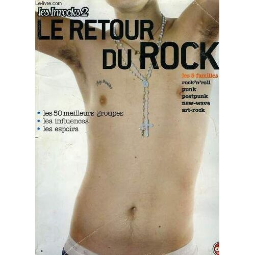 Les Inrocks 2, Le Retour Du Rock