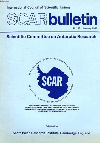 Scar Bulletin, International Council Of Scientific Unions, N° 82, Jan. 1986