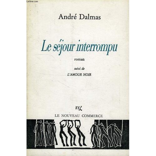 Le Sejour Interrompu
