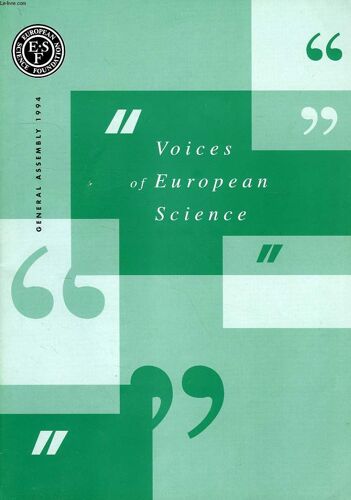 European Science Foundation, General Assembly 1994, 'voices Of European Science'