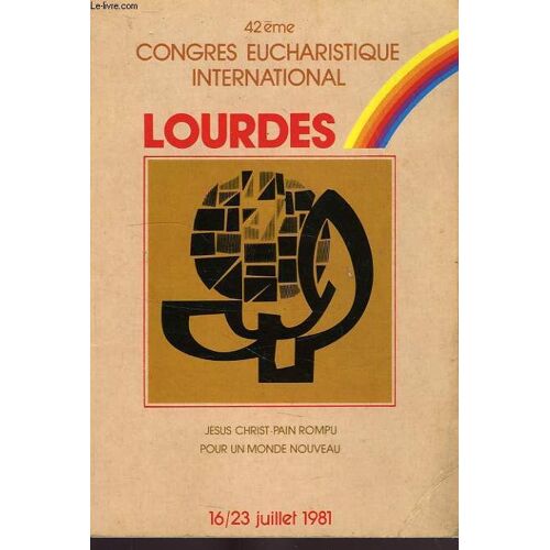 42e Congres Eucharistique International, Lourdes 16-23 Juillet 1981