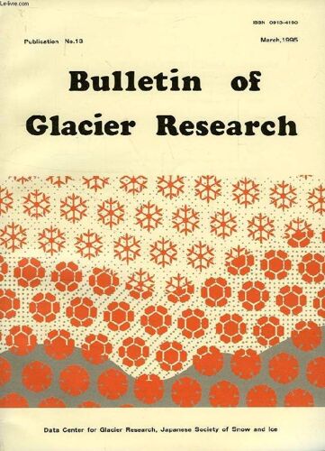 Bulletin Of Glacier Research, N° 13, March 1995