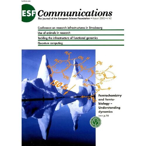 European Science Foundation (Esf) Communications, N° 42, Autumn 2000
