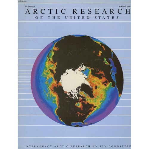 Arctic Research Of The United States, Vol. 4, Spring 1990