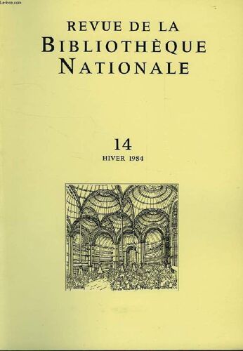 Bulletin De La Bibliotheque Nationale, 4e Annee, N° 14, Hiver 1984