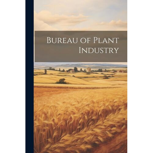 Bureau Of Plant Industry