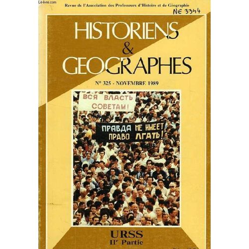 Historiens Et Geographes, N° 325, Nov. 1989