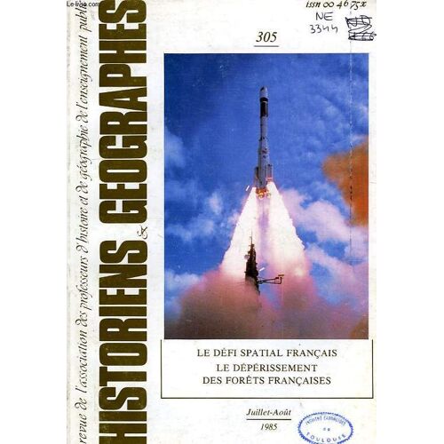 Historiens Et Geographes, N° 305, Juillet-Aout 1985