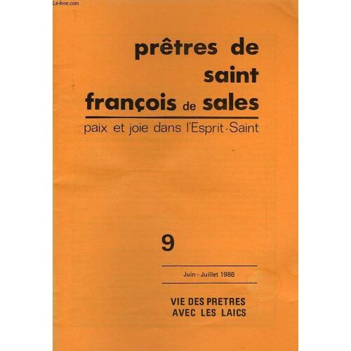 Pretres De Saint-Francois De Sales, Paix Et Joie Dans L'esprit Saint, N° 9, Juin-Juillet 1986, Vie Des Pretres Avec Les Laics