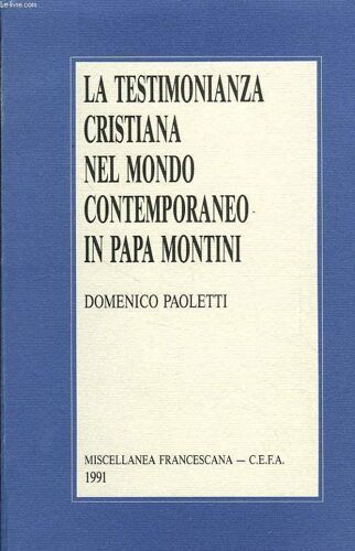 La Testimonianza Cristiana Nel Mondo Contemporaneo In Papa Montini