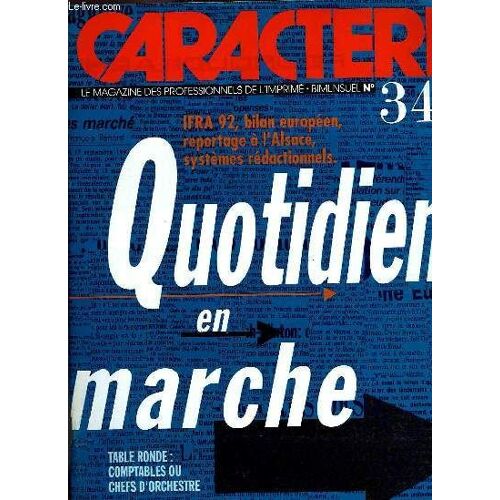 Caractere N° 340, Quotidiens En Marche
