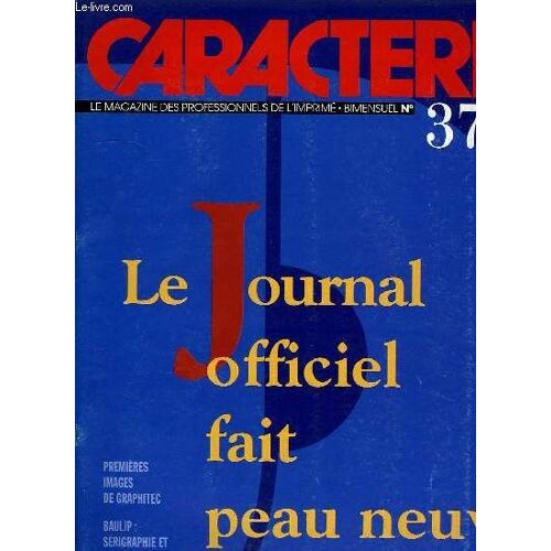 Caractere N° 379, Le Journal Officiel Fait Peau Neuve