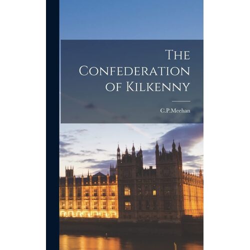 The Confederation Of Kilkenny