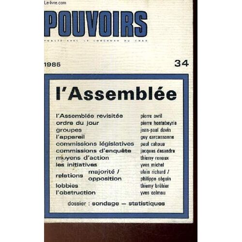 L'assemblee - Pouvoirs Revue Francaise D'etudes Contitutionnelles Et Politiques