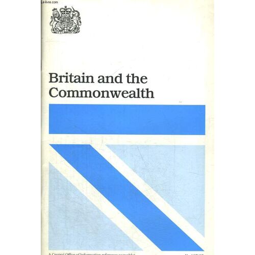 Britain And The Commonwealth. Pamphlet N°107/85