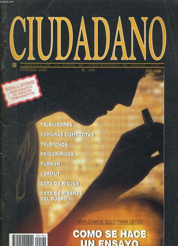 Ciudadano, Revista De La Union De Consumidores De Espana, Uce. N° 194, Octubre 1990. Analizamos Solo Para Usted, Como Se Hace Un Ensayo. Telvisores, Cmaras Compactas, Telefonos...