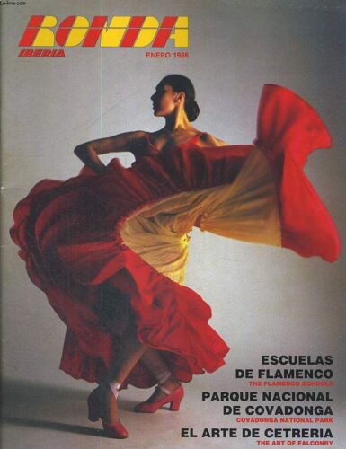 Ronda Iberia, Enero 1986, Escuelas De Flamenco/The Flamenco Schools. Parque National De Covadonga/Covadonga National Park. El Arte De Cetreria/The Art Of Falconry. El Fascinante Mundo De Los ...