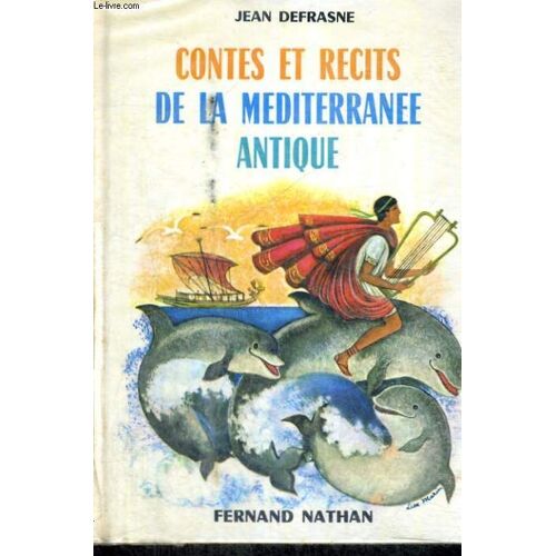 Contes Et Recits De La Mediterranee Antique - Collection Des Contes Et Legendes De Tous Les Pays