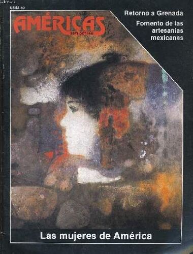 Americas, Revista N°5, Vol.37, Septiembre/Octubre De 1985. El Mundo Del Gaucho Por Matt Kenny. Retorno A Grenada Por V. Gould Stoddart. Forja Del Futuro Artesanal Por Susan N. Masuoka. El ...