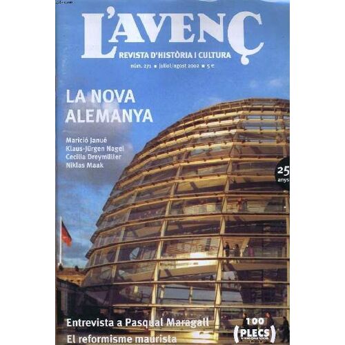 L'avenc, Revista D'historia I Cultura, N°271, Juliol/Agost 2002, La Nova Alemanya Per Maricio Janue, Klaus-Jurgen Nagel..., Poesia I Polis. La Posicio De Segimon Serrallonga Per Manuel ...