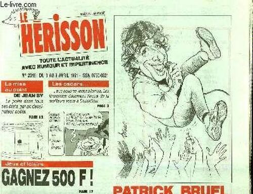 Marius L'epatant Herisson N°2346 - Patrick Bruel : Porte Aux Nues Pas Son Public