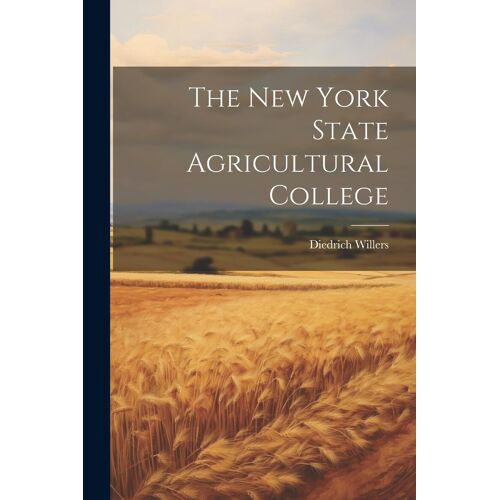 The New York State Agricultural College