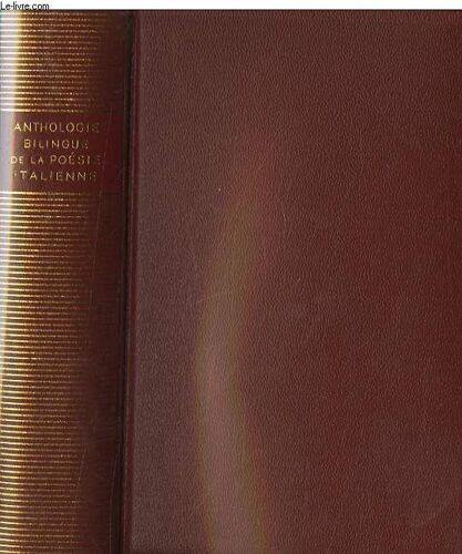 Anthologie Bilingue De La Poésie Italienne