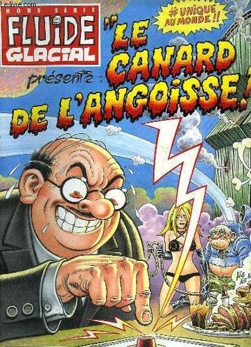 Fluide Glacial Hors Serie - Le Canard De L'angoisse !