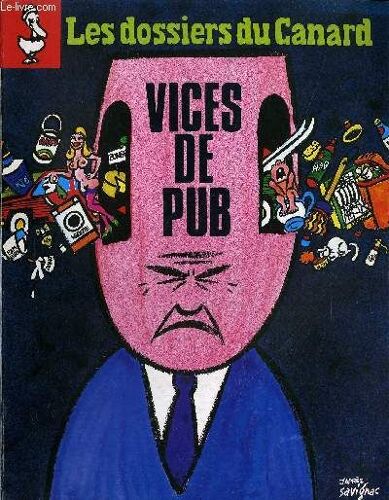 Les Dossiers Du Canard N°31 Vices De Pub
