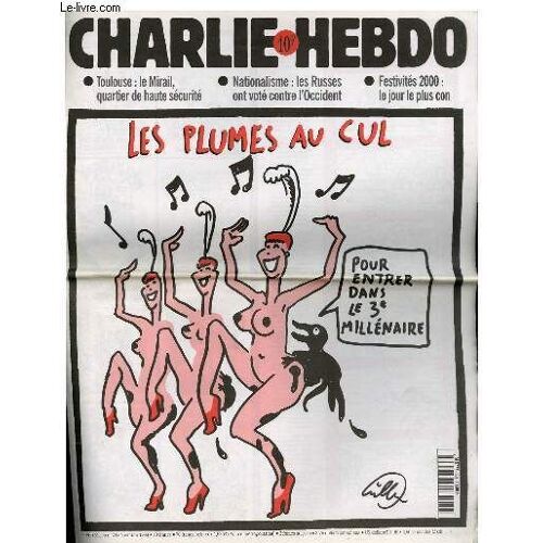 Charlie Hebdo N°393 - Les Plumes Au Cul Pour Entrer Dans Le 3e Millenaire