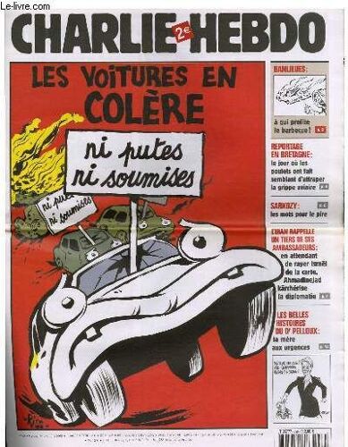Charlie Hebdo N°699 - Les Voitures En Colere Ni Putes Ni Soumises