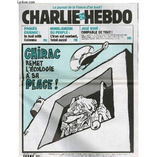Charlie Hebdo N°575 - Chirac Remet L'ecologie A Sa Place !
