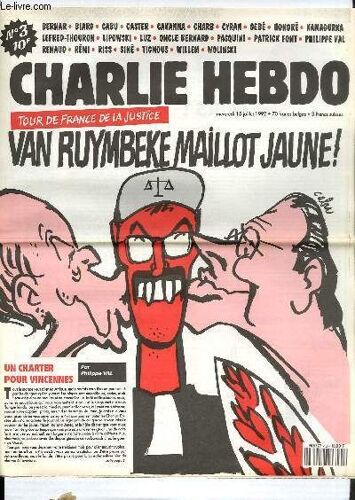 Charlie Hebdo N°3 - Tour De France De La Justice. Van Ruymbeke Maillot Jaune