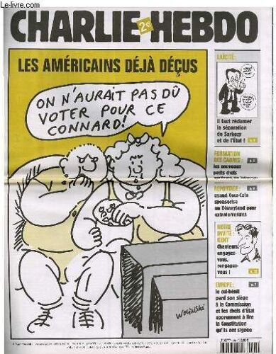 Charlie Hebdo N°646 - Les Americains Deja Decus On N'aurait Pas Dû Voter Pour Ce Connard !