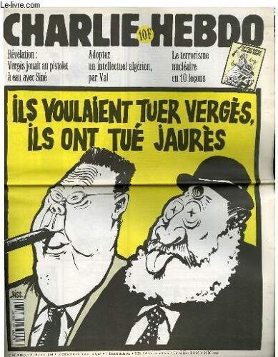 Charlie Hebdo N°113 - Ils Voulaient Tuer Verges, Ils Ont Tue Jaures