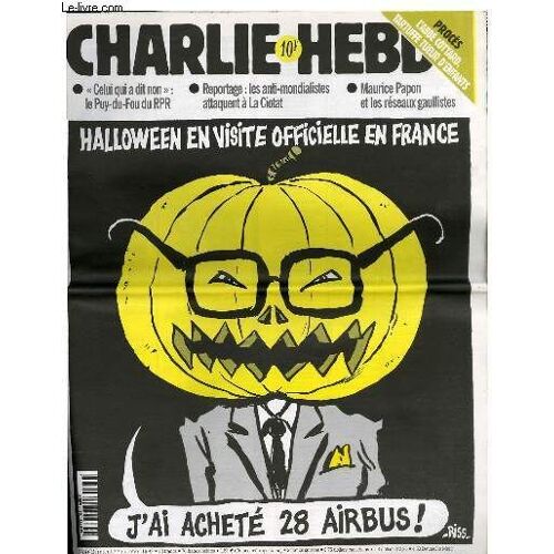 Charlie Hebdo N°384 - Halloween En Visite Officielle En France J'ai Achete 28 Airbus