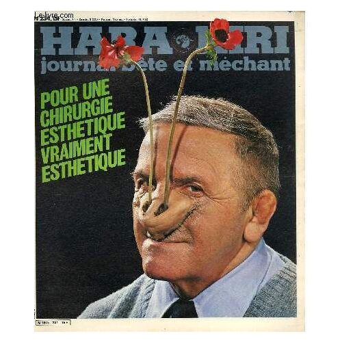 Hara-Kiri Mensuel Journal Bête Et Mechant N°234 - Pour Une Chirurgie Esthetique Vraiment Esthetique