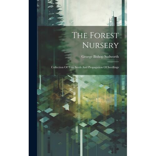 The Forest Nursery