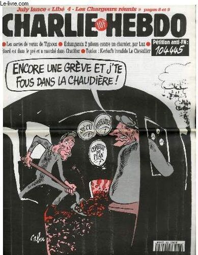 Charlie Hebdo N°183 - Encore Une Greve Et J'te Fous Dans La Chaudiere