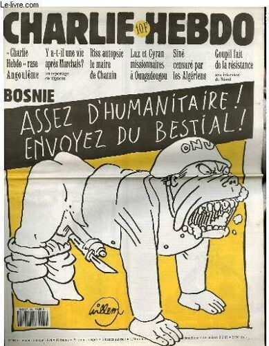 Charlie Hebdo N°84 - Assez D'humanitairte Envoyez De Bestial !