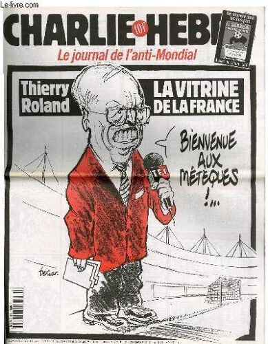 Charlie Hebdo N°312 - Le Journal De L'anti Mondial; Thierry Roland, La Vitrine De La France